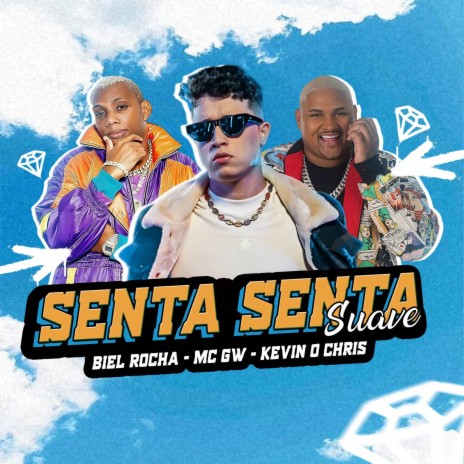 Senta Senta Suave (Remix) ft. MC Kevin o Chris & MC GW | Boomplay Music