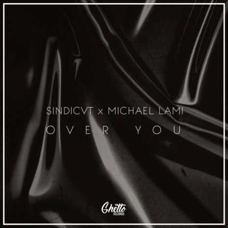 Over You ft. Michael Lami | Boomplay Music