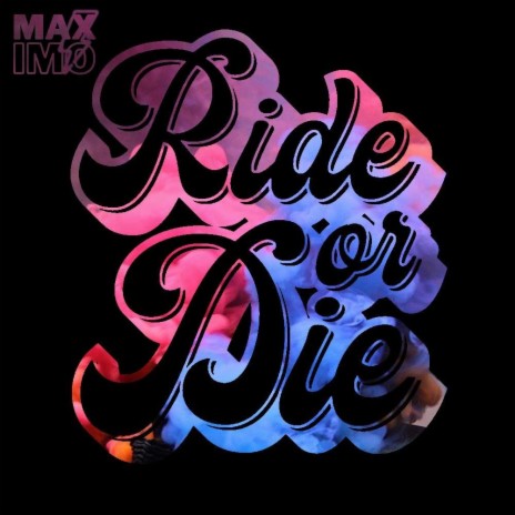 Ride or Die | Boomplay Music