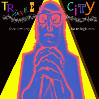 Triangle City (Remastered)