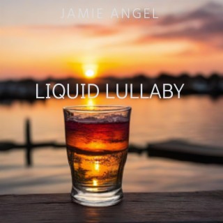 Liquid Lullaby