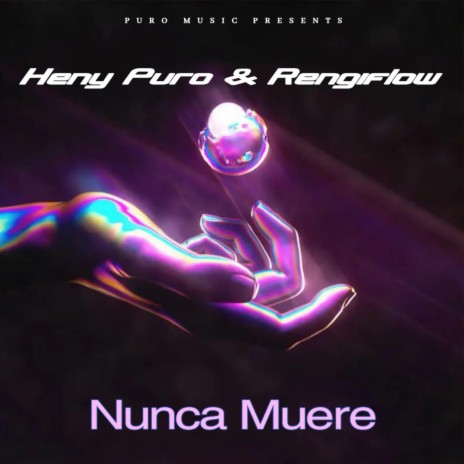 Nunca Muere ft. Rengiflow | Boomplay Music