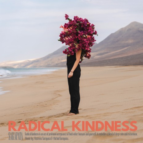 Radical Kindness ft. Marcela Rybska | Boomplay Music