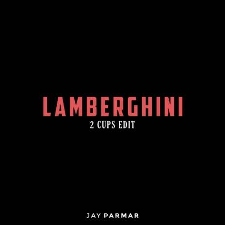 Lamberghini | Boomplay Music