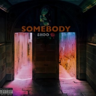 Somebody