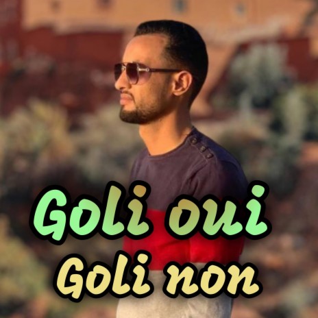 Goli oui goli non ft. Cheb riad