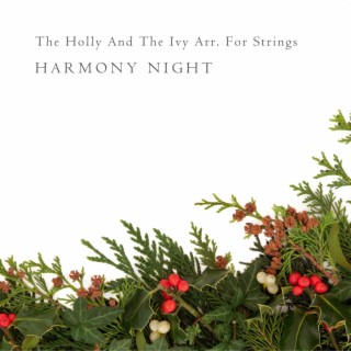 The Holly And The Ivy Arr. For Strings