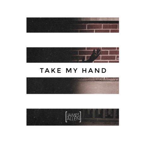 Take My Hand | Boomplay Music