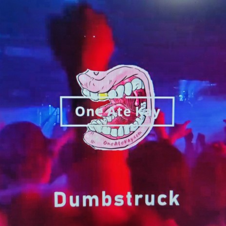 Dumbstruck | Boomplay Music