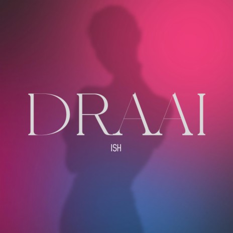 Draai | Boomplay Music