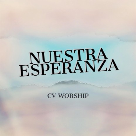 Nuestra Esperanza | Boomplay Music