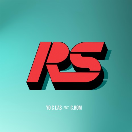 RS ft. C.ROM | Boomplay Music