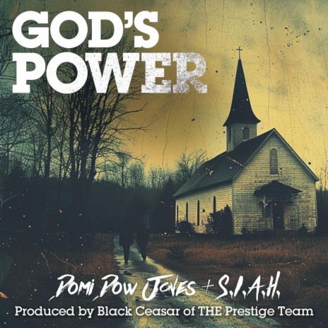 God's Power ft. Domi Dow Jones & S.I.A.H.