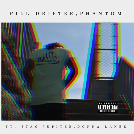 Pill Drifter, Phantom (feat. Stag Jupiter & Donna Lanee) | Boomplay Music
