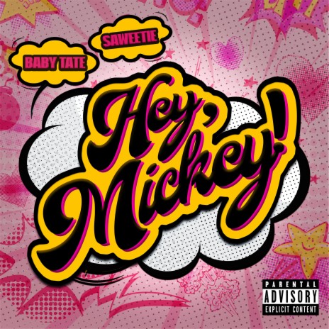 Hey, Mickey! ft. Saweetie | Boomplay Music