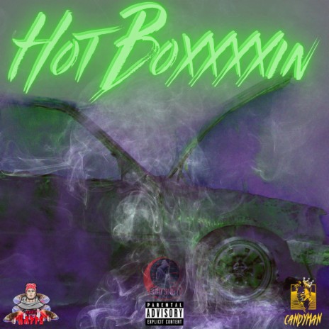 Hot Boxxxxin ft. Suburban Redneck & ESR Candyman | Boomplay Music