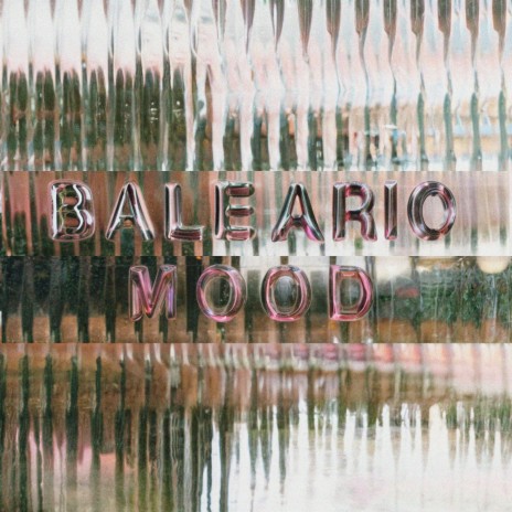 Balearic Mood | Boomplay Music