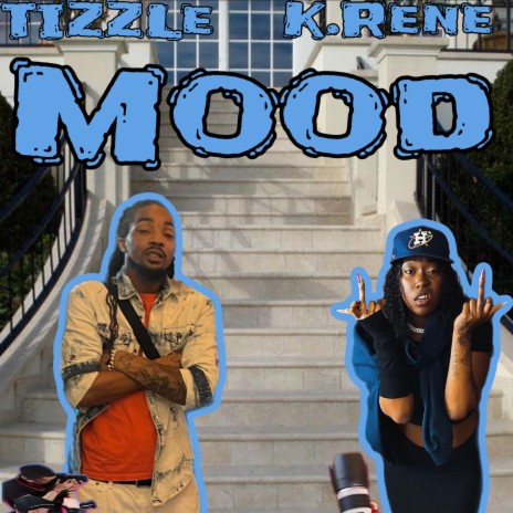 Mood ft. K.Rene | Boomplay Music