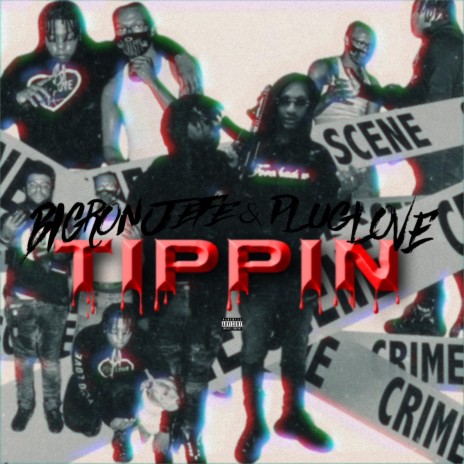 Still Tippin ft. BigRonJefe | Boomplay Music