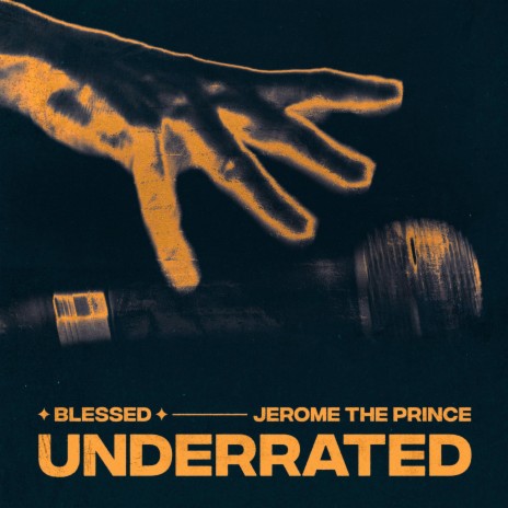 Underrated ft. Jerome The Prince