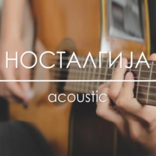 Nostalgija (Acoustic)