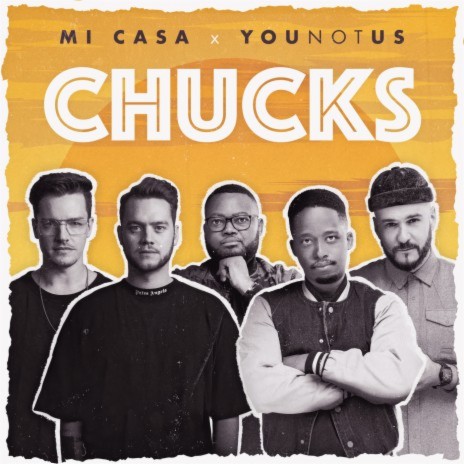 Chucks ft. YouNotUs | Boomplay Music