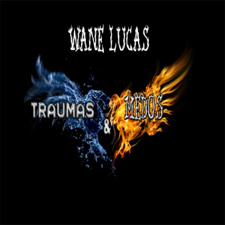 Traumas&Medos | Boomplay Music