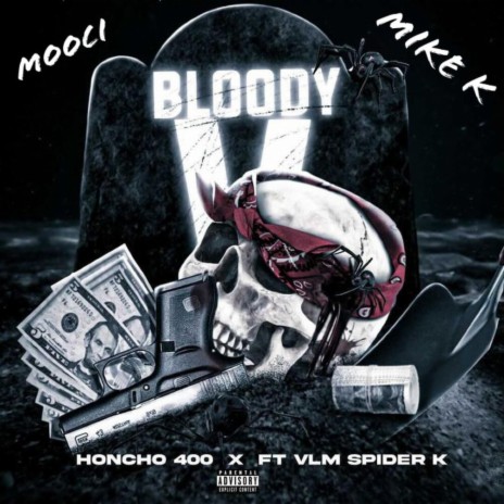 Bloody V ft. VLM Spider K | Boomplay Music