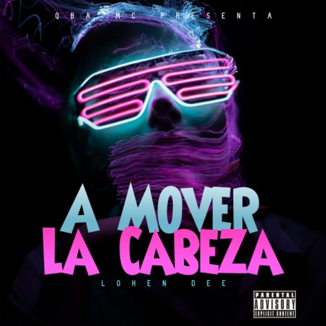 A Mover La Cabeza | Boomplay Music