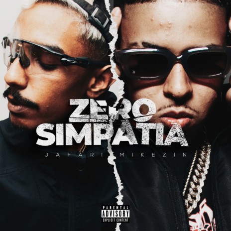 Zero Simpatia ft. Jafari, Mikezin & Greezy