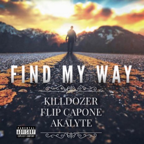 Find My Way ft. Flip Capone & Akalyte | Boomplay Music