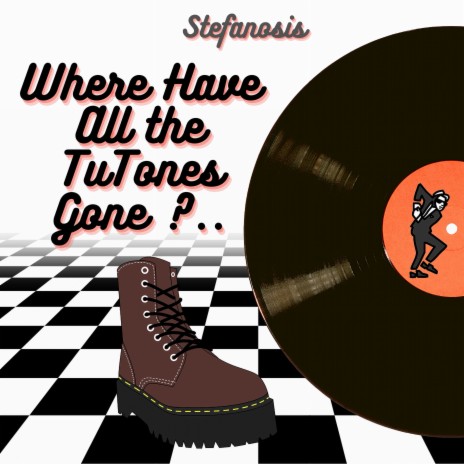 Where Have All the TuTones Gone ft. Skabone Stan | Boomplay Music