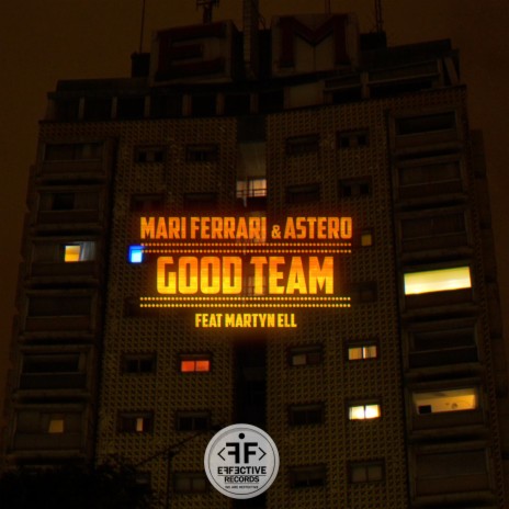 Good Team [Night Mix] ft. Astero & Martyn Ell