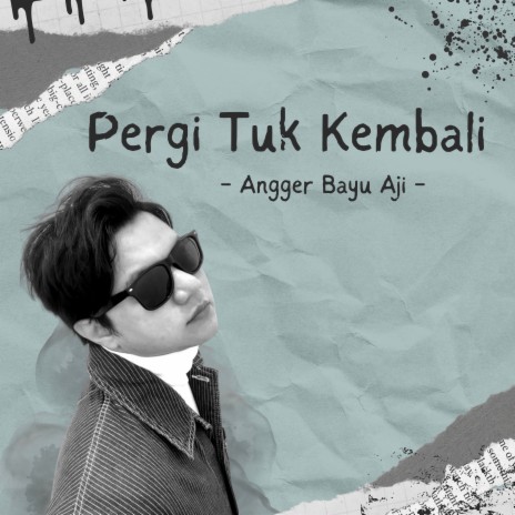 Pergi Tuk Kembali | Boomplay Music