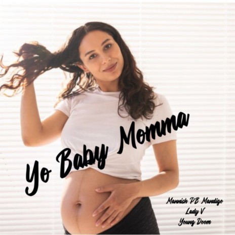 Yo Baby Momma (2000 version) ft. Young Doom & Lady V | Boomplay Music