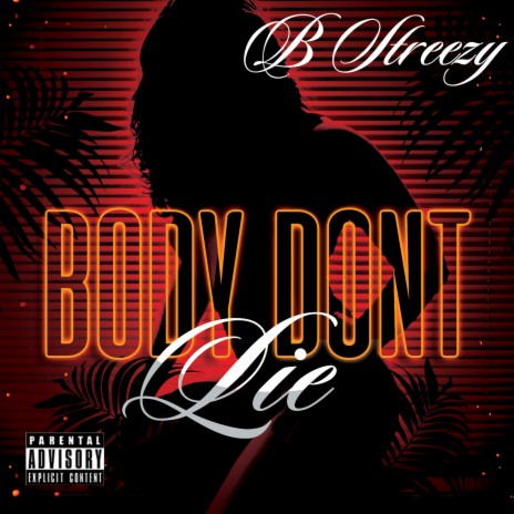 Body Don't Lie | Boomplay Music