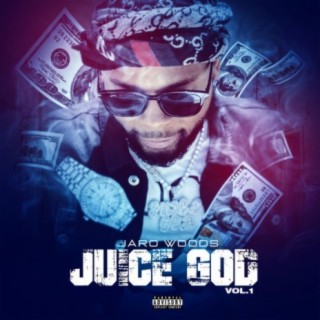 Juice God, Vol. 1