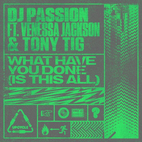 What Have You Done? (Is This All) ft. Venessa Jackson & Tony Tig | Boomplay Music