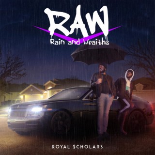 RAW: Rain and Wraiths