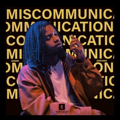 MisCommunication ft. John Aqua | Boomplay Music