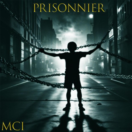 Prisonnier | Boomplay Music