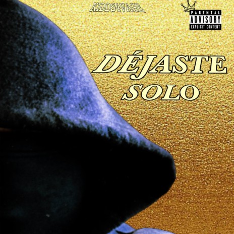 Déjaste Solo | Boomplay Music