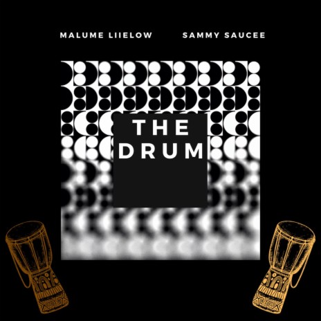 THE DRUM ft. Sammy Saucee | Boomplay Music