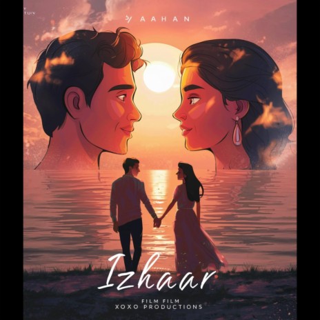 Izhaar || Aahan | Boomplay Music