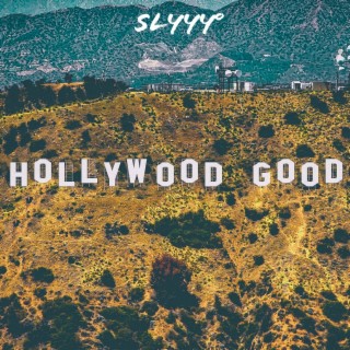 HOLLYWOOD GOOD