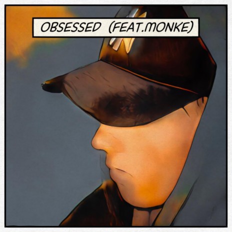 Obsessed ft. Monke | Boomplay Music
