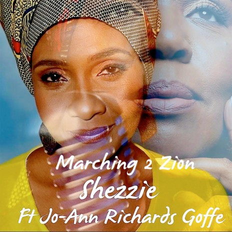 Marching 2 Zion ft. Jo Ann Richards Goffe | Boomplay Music