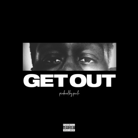 Get Out | Boomplay Music