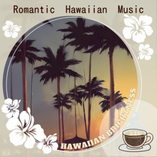 Romantic Hawaiian Music