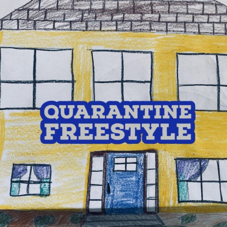 Quarantine Freestyle (feat. Tellingbeatzz) | Boomplay Music